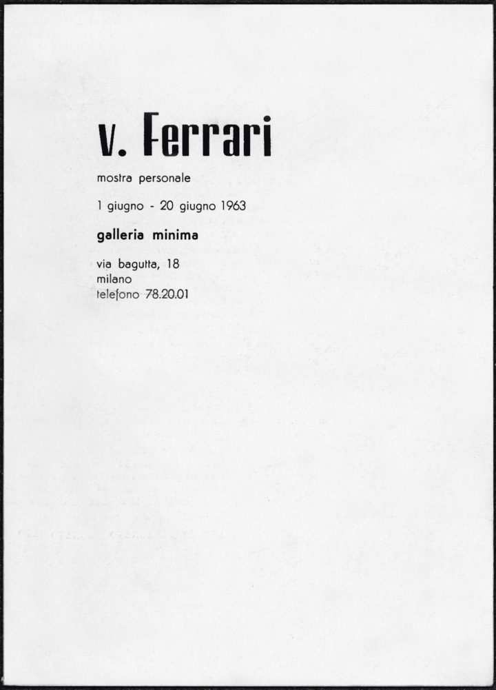 V. Ferrari: Mostra personale, Galleria Minima, Milan, Italy, 1963. Solo exhibition catalog.